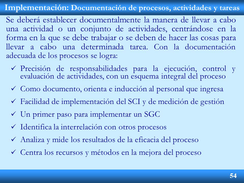 Implementación: Documentación de procesos, actividades y tareas