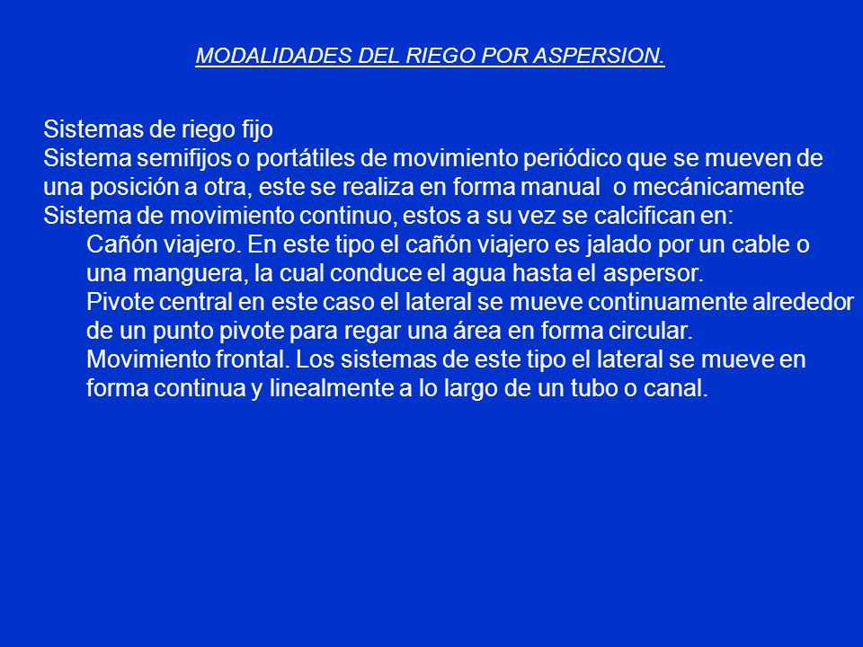 Sistema de movimiento continuo, estos a su vez se calcifican en: