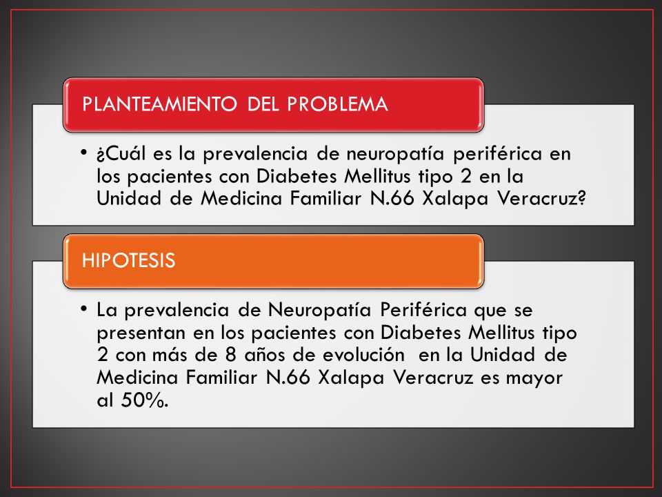 ¿Cuál es la prevalencia de neuropatía periférica en los pacientes con Diabetes Mellitus tipo 2 en la Unidad de Medicina Familiar N.66 Xalapa Veracruz