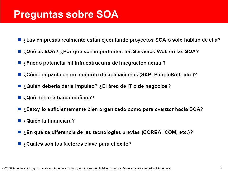 Preguntas sobre SOA ¿Las empresas realmente están ejecutando proyectos SOA o sólo hablan de ella