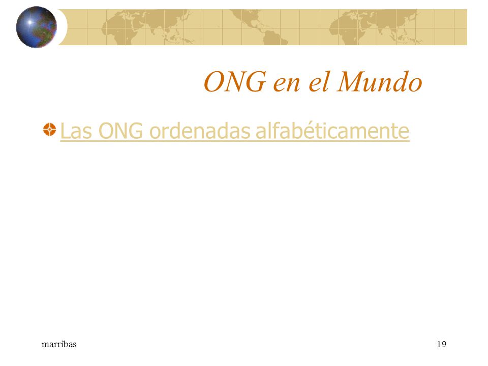 ONG en el Mundo Las ONG ordenadas alfabéticamente marribas