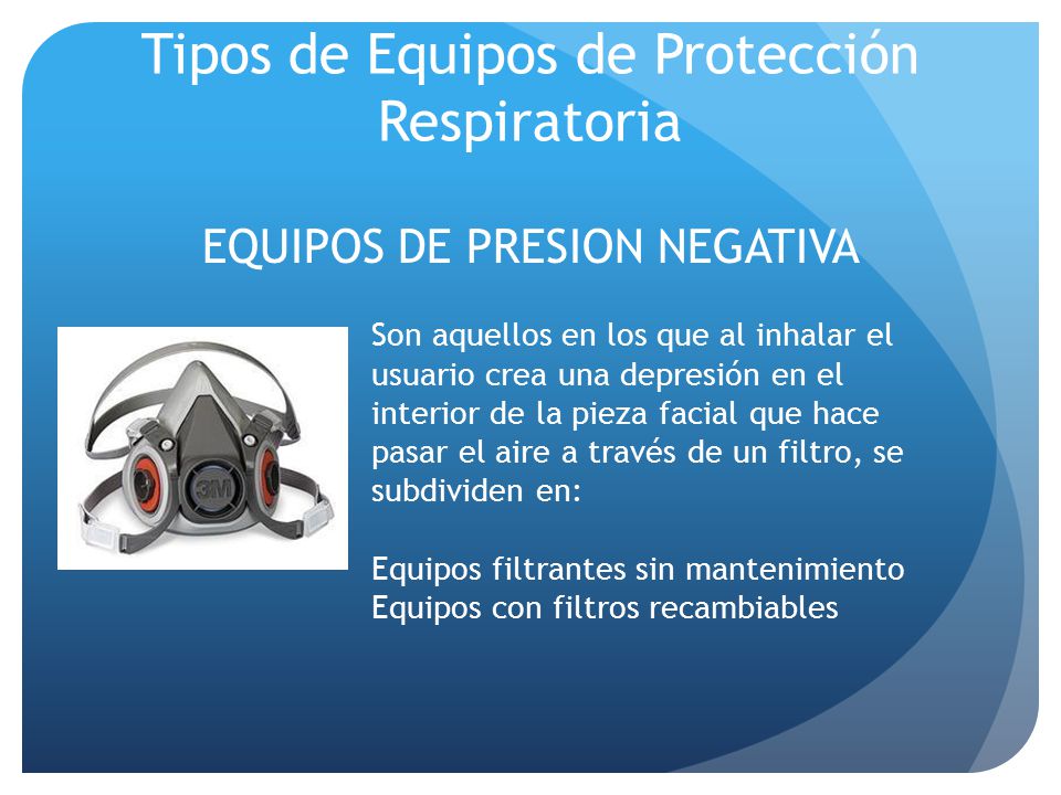 Tipos de Equipos de Protección Respiratoria