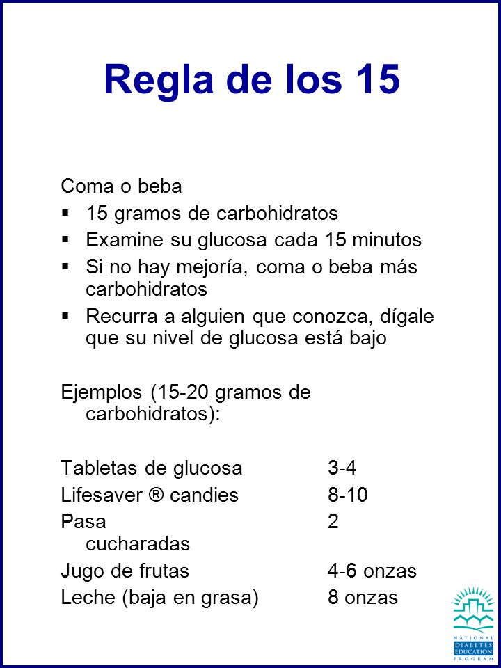 Regla de los 15 Coma o beba 15 gramos de carbohidratos