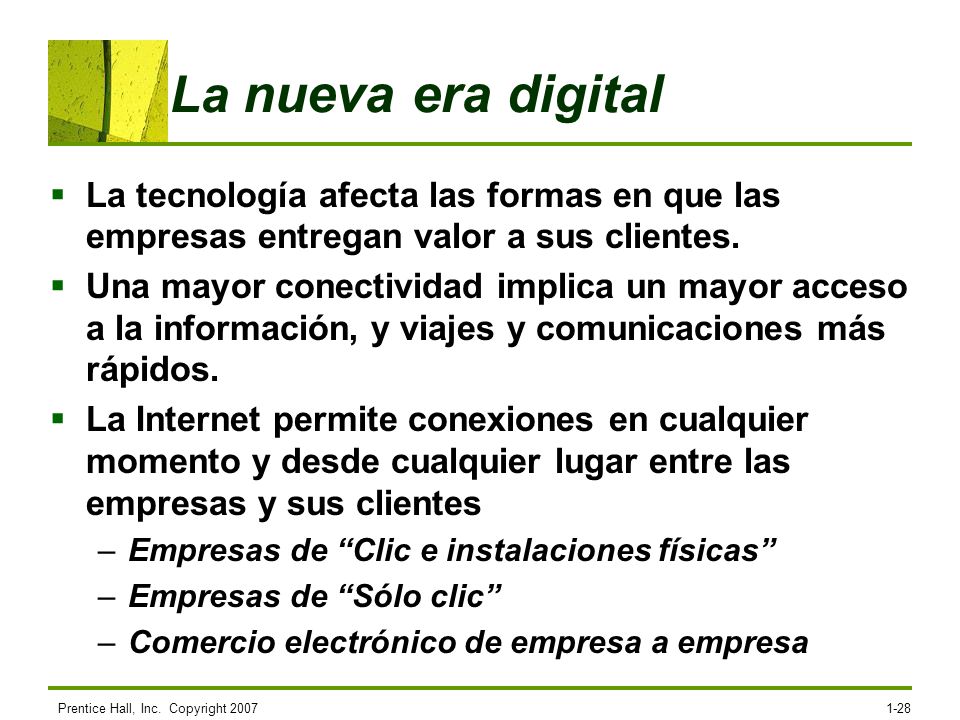 4/14/2017 La nueva era digital. La tecnología afecta las formas en que las empresas entregan valor a sus clientes.