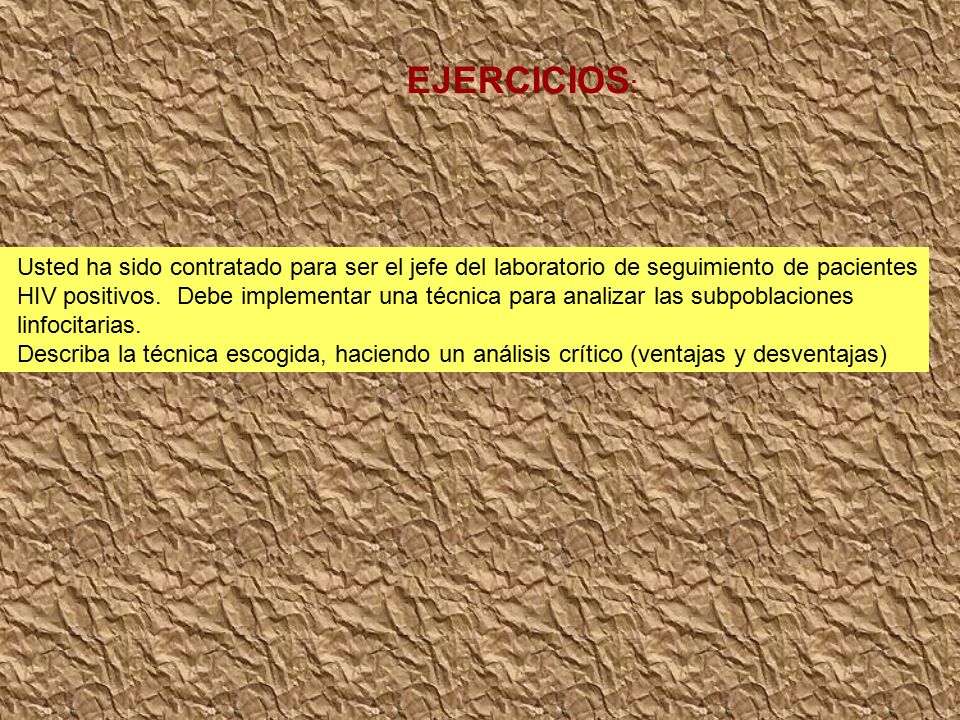 EJERCICIOS: Usted ha sido contratado para ser el jefe del laboratorio de seguimiento de pacientes.