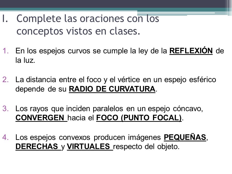 Complete las oraciones con los conceptos vistos en clases.