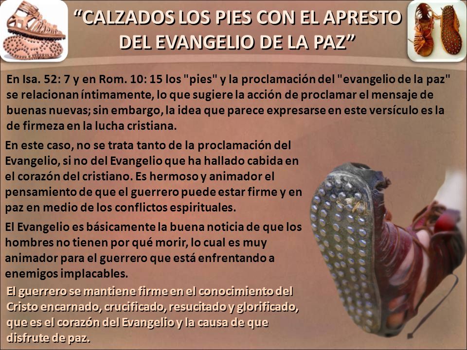 CALZADOS LOS PIES CON EL APRESTO DEL EVANGELIO DE LA PAZ