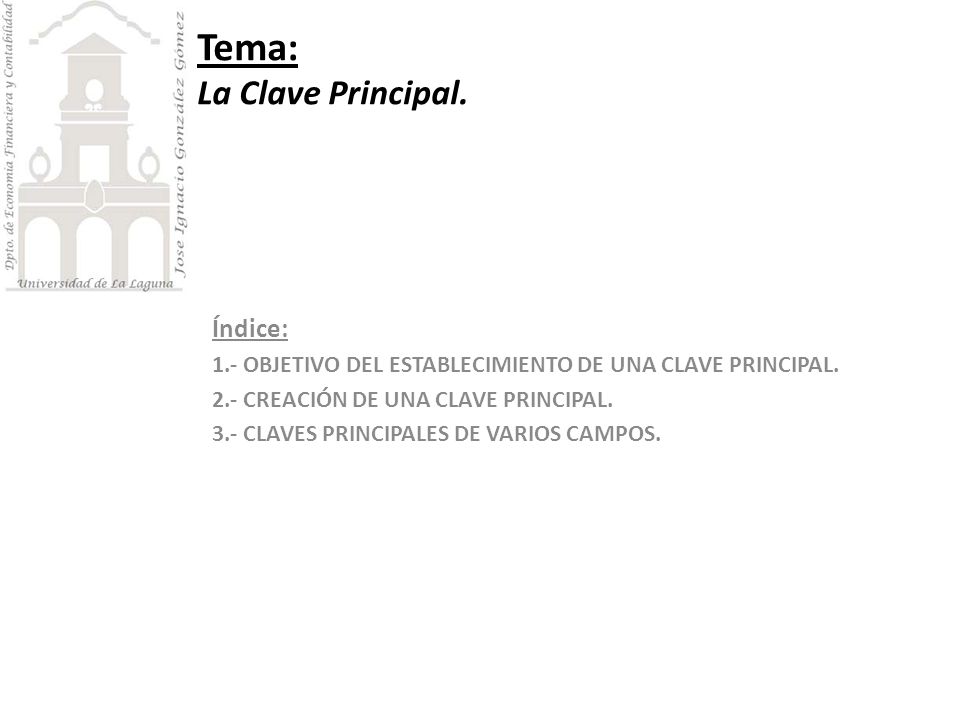 Tema: La Clave Principal.