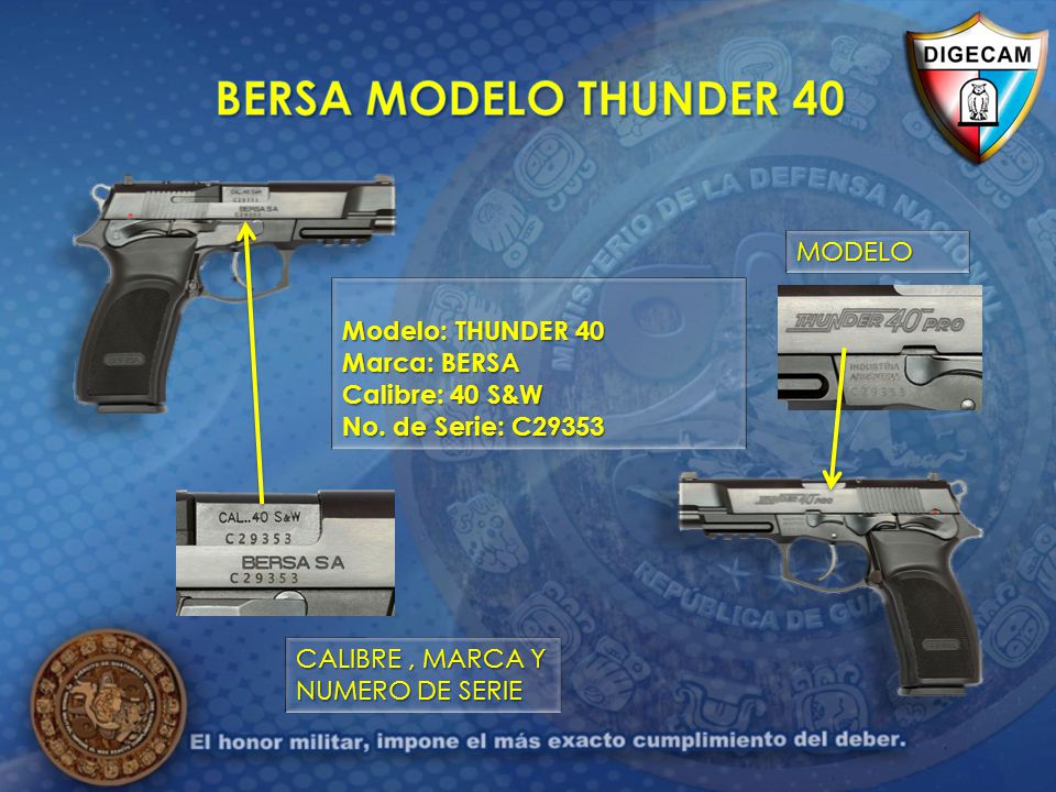 BERSA MODELO THUNDER 40 MODELO Modelo: THUNDER 40 Marca: BERSA