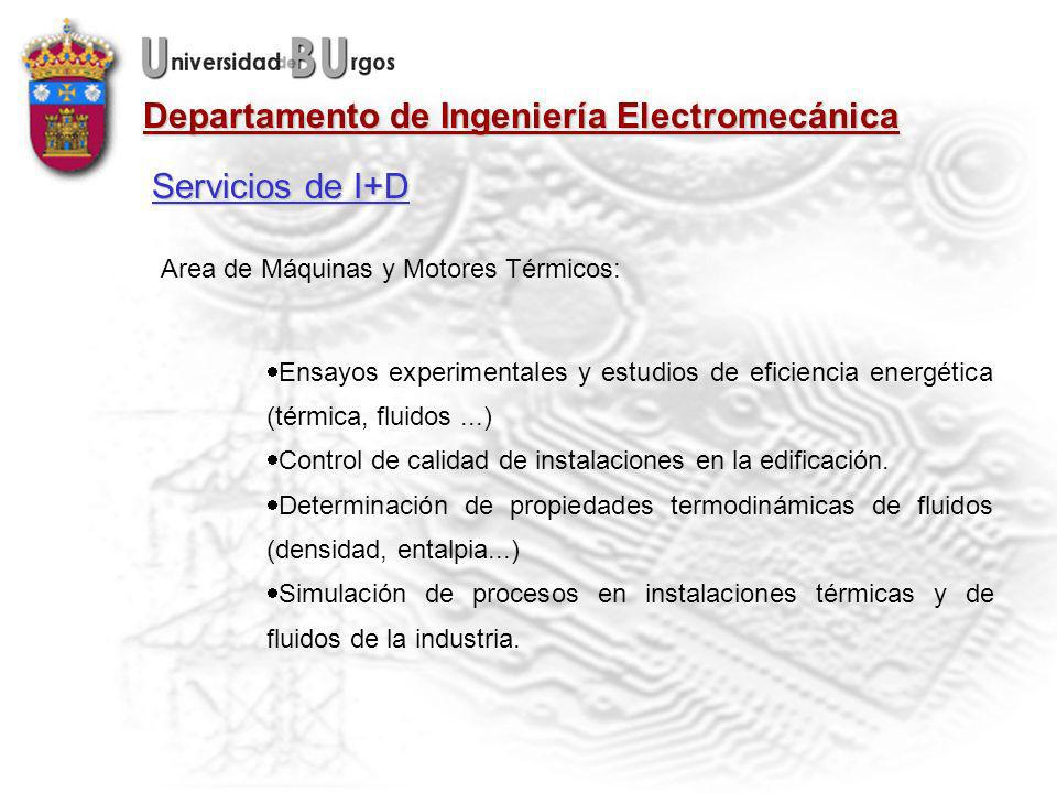 Servicios de I+D Area de Máquinas y Motores Térmicos: