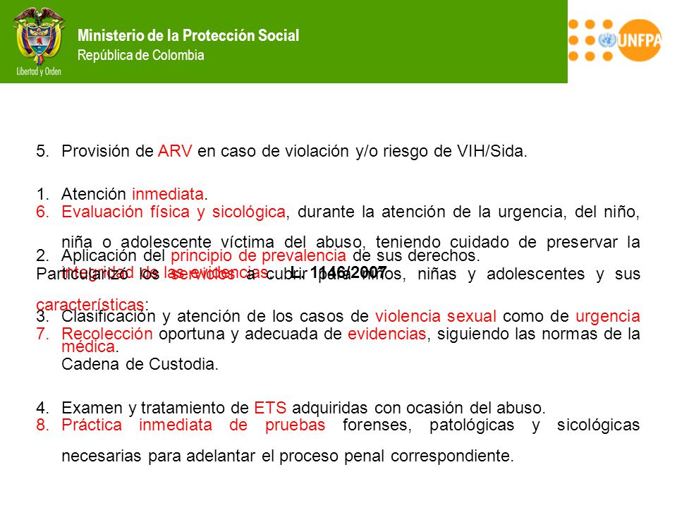 Provisión de ARV en caso de violación y/o riesgo de VIH/Sida.
