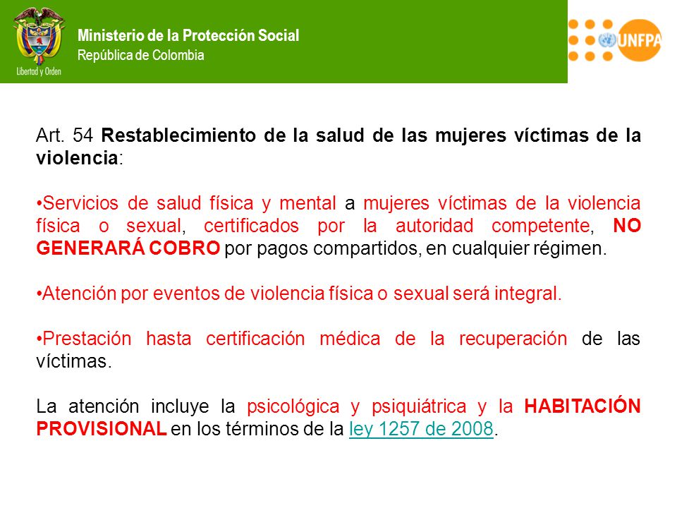 Art. 54 Restablecimiento de la salud de las mujeres víctimas de la violencia: