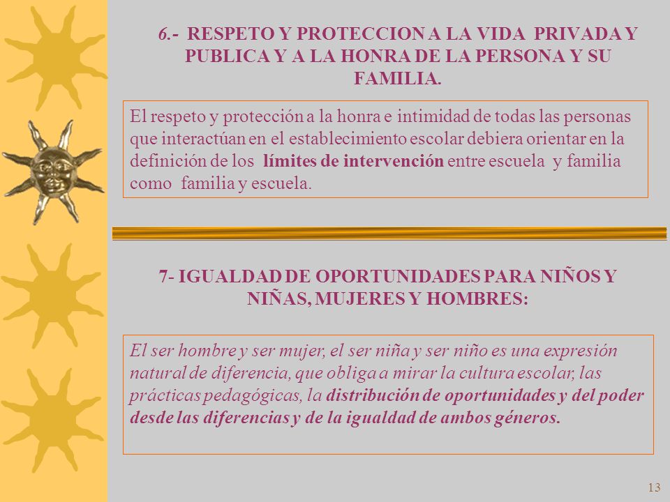 7- IGUALDAD DE OPORTUNIDADES PARA NIÑOS Y NIÑAS, MUJERES Y HOMBRES: