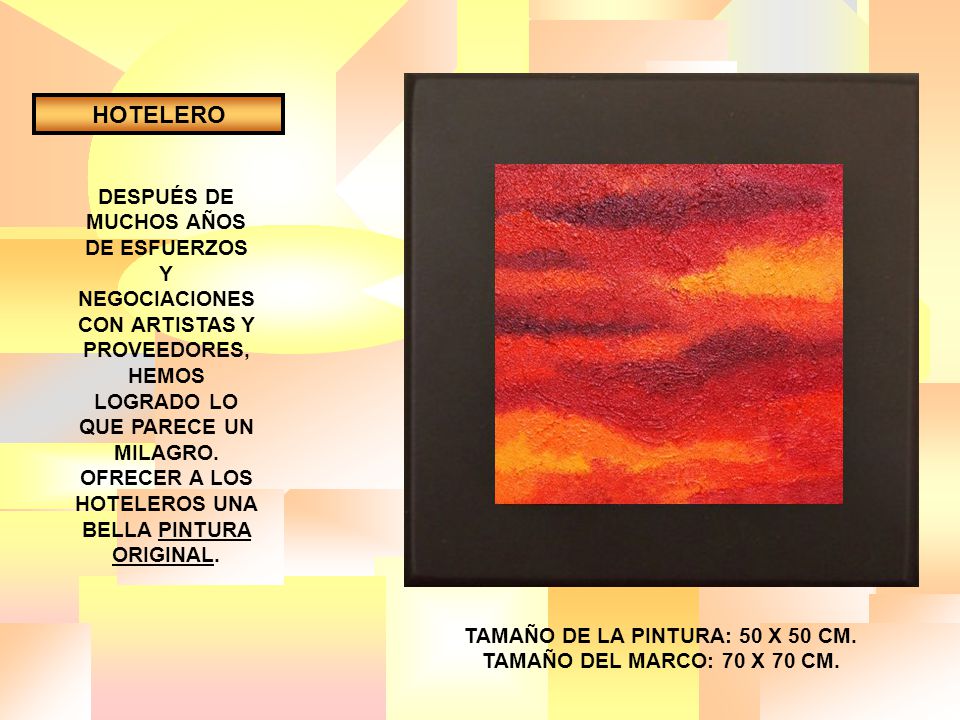 TAMAÑO DE LA PINTURA: 50 X 50 CM. TAMAÑO DEL MARCO: 70 X 70 CM.