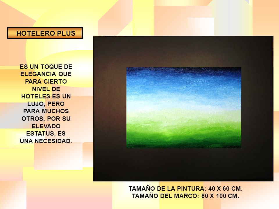 TAMAÑO DE LA PINTURA: 40 X 60 CM. TAMAÑO DEL MARCO: 80 X 100 CM.