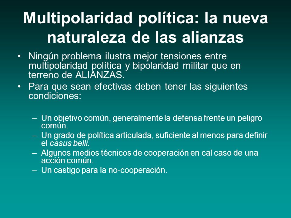 Multipolaridad política: la nueva naturaleza de las alianzas