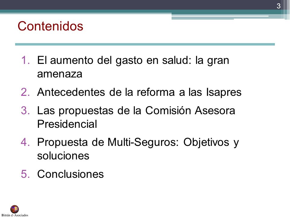 Contenidos El aumento del gasto en salud: la gran amenaza