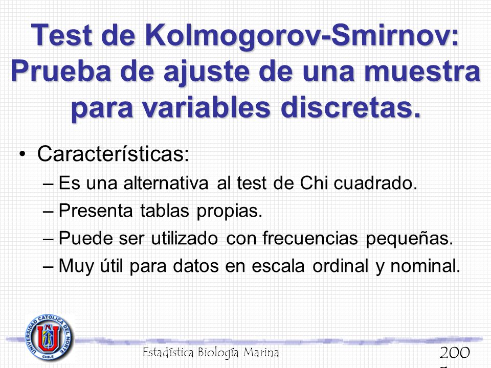 Test de Kolmogorov-Smirnov: Prueba de ajuste de una muestra para variables discretas.