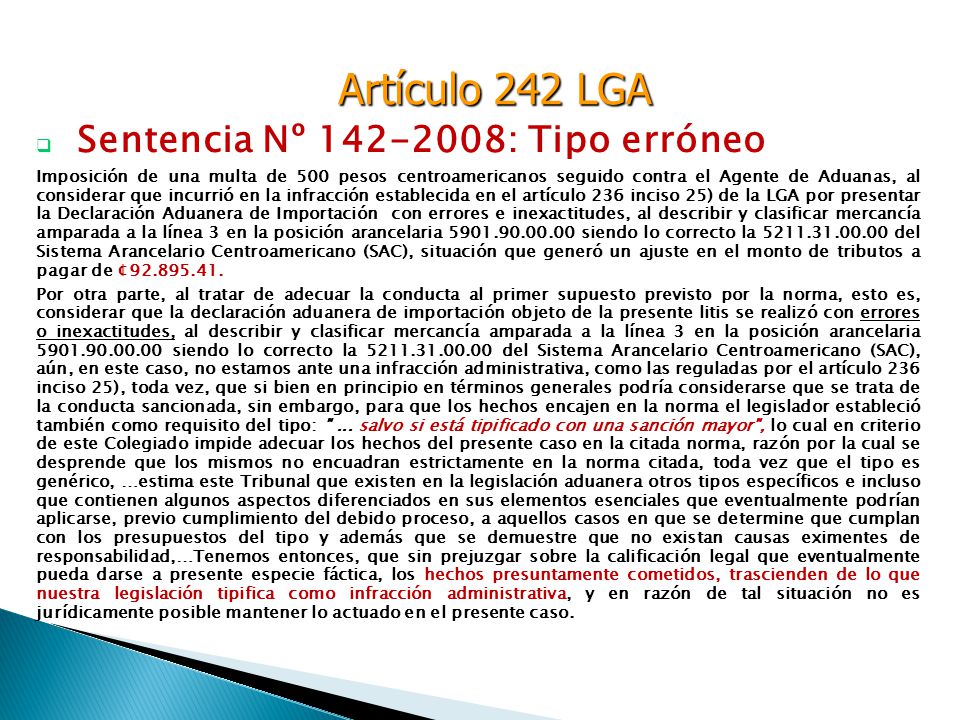 Artículo 242 LGA Sentencia Nº : Tipo erróneo