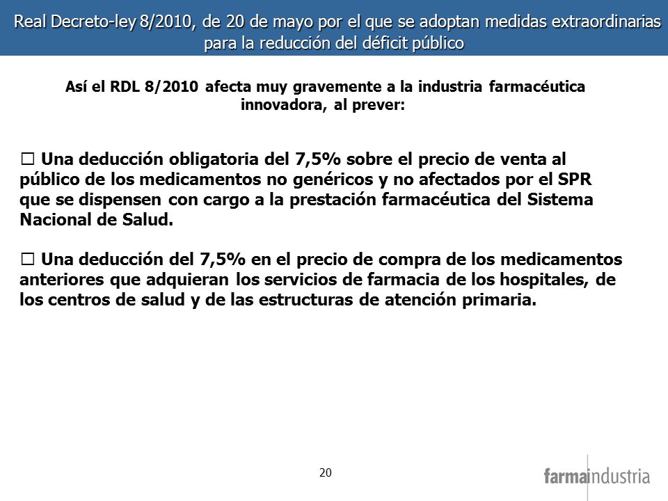 Real Decreto-ley 8/2010, de 20 de mayo por el que se adoptan medidas extraordinarias para la reducción del déficit público