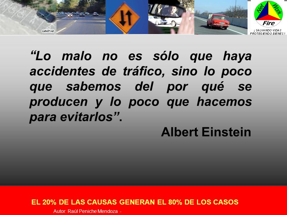 Lo malo no es sólo que haya accidentes de tráfico, sino lo poco que sabemos del por qué se producen y lo poco que hacemos para evitarlos .