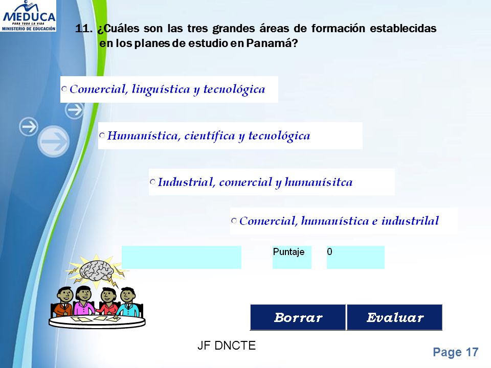 11. ¿Cuáles son las tres grandes áreas de formación establecidas en los planes de estudio en Panamá
