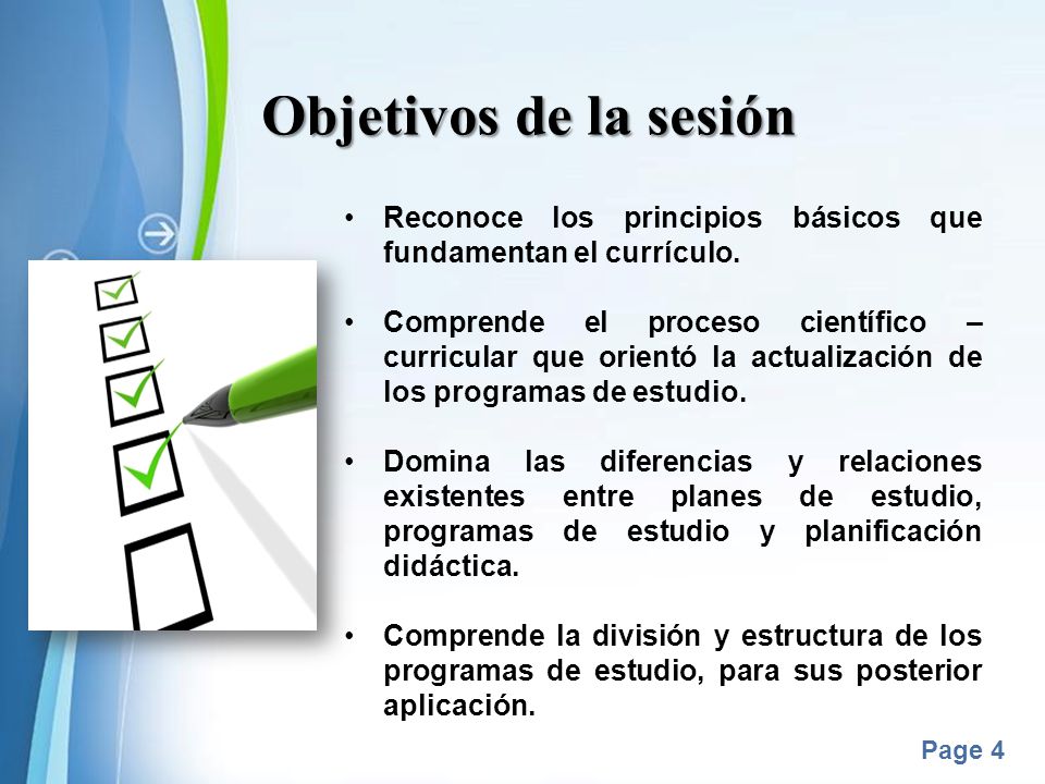 Objetivos de la sesión Reconoce los principios básicos que fundamentan el currículo.