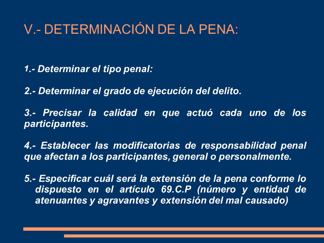 V.- DETERMINACIÓN DE LA PENA: