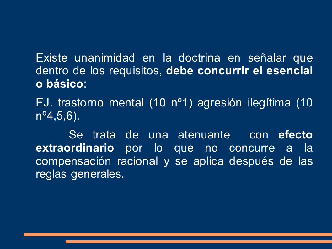 Existe unanimidad en la doctrina en señalar que dentro de los requisitos, debe concurrir el esencial o básico: EJ.