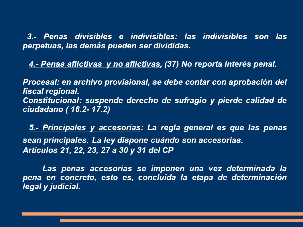 4.- Penas aflictivas y no aflictivas, (37) No reporta interés penal.