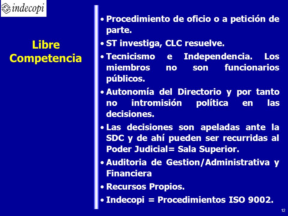 Libre Competencia Procedimiento de oficio o a petición de parte.