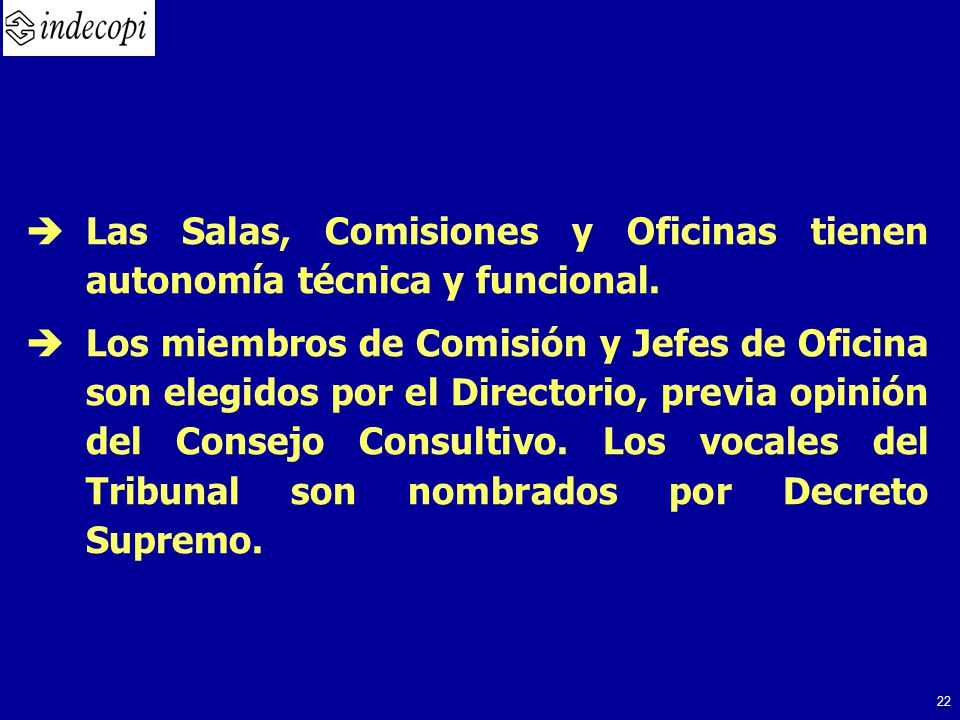 Las Salas, Comisiones y Oficinas tienen autonomía técnica y funcional.