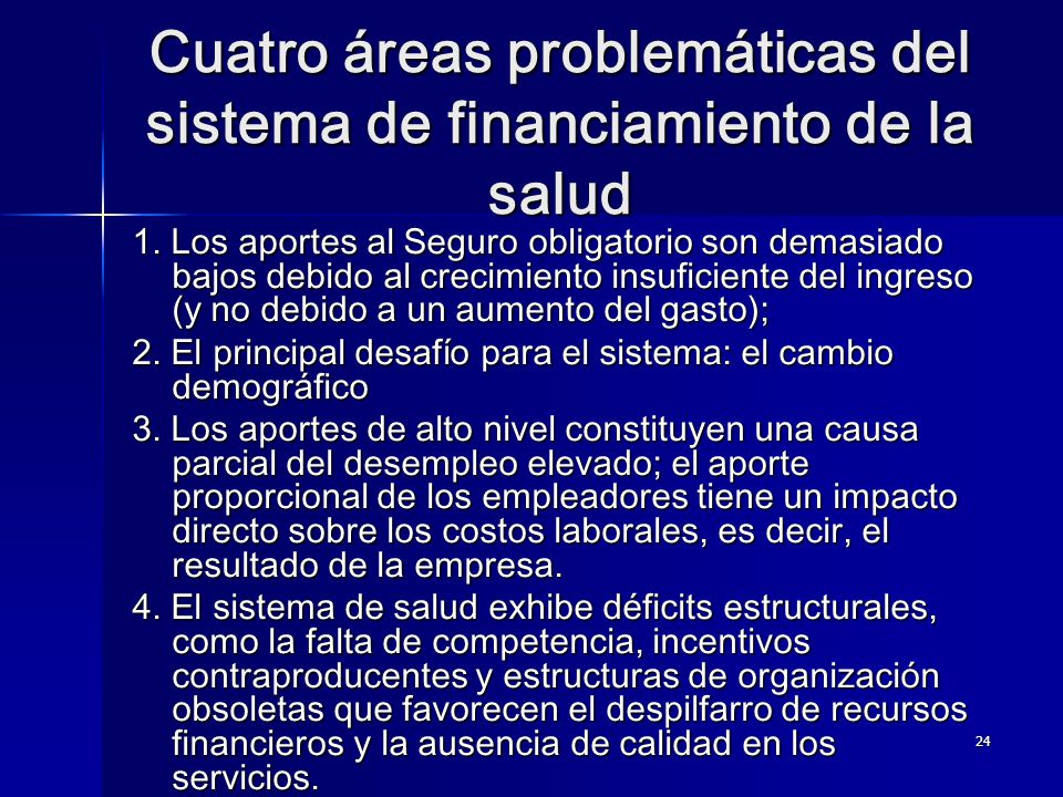Cuatro áreas problemáticas del sistema de financiamiento de la salud