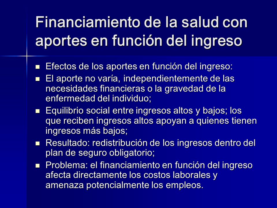 Financiamiento de la salud con aportes en función del ingreso