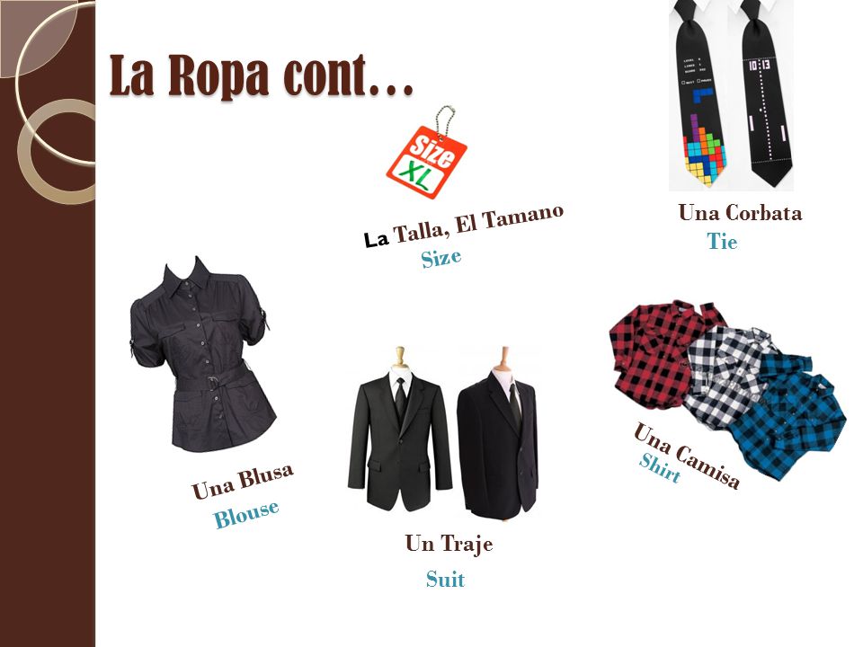 La Ropa cont… Una Corbata Tie Size Una Camisa Una Blusa Blouse
