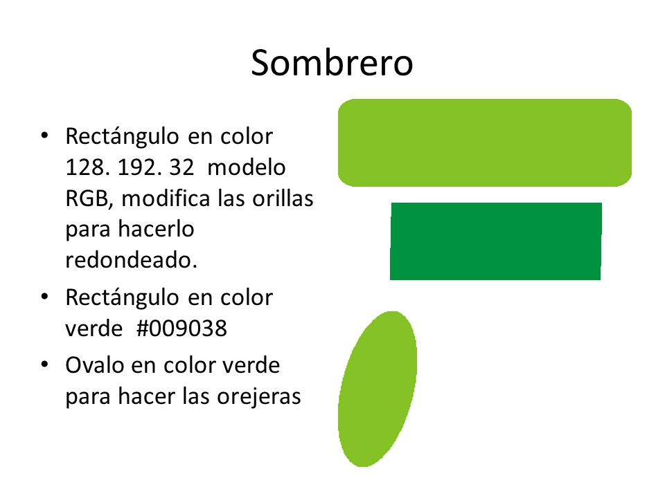 Sombrero Rectángulo en color modelo RGB, modifica las orillas para hacerlo redondeado.