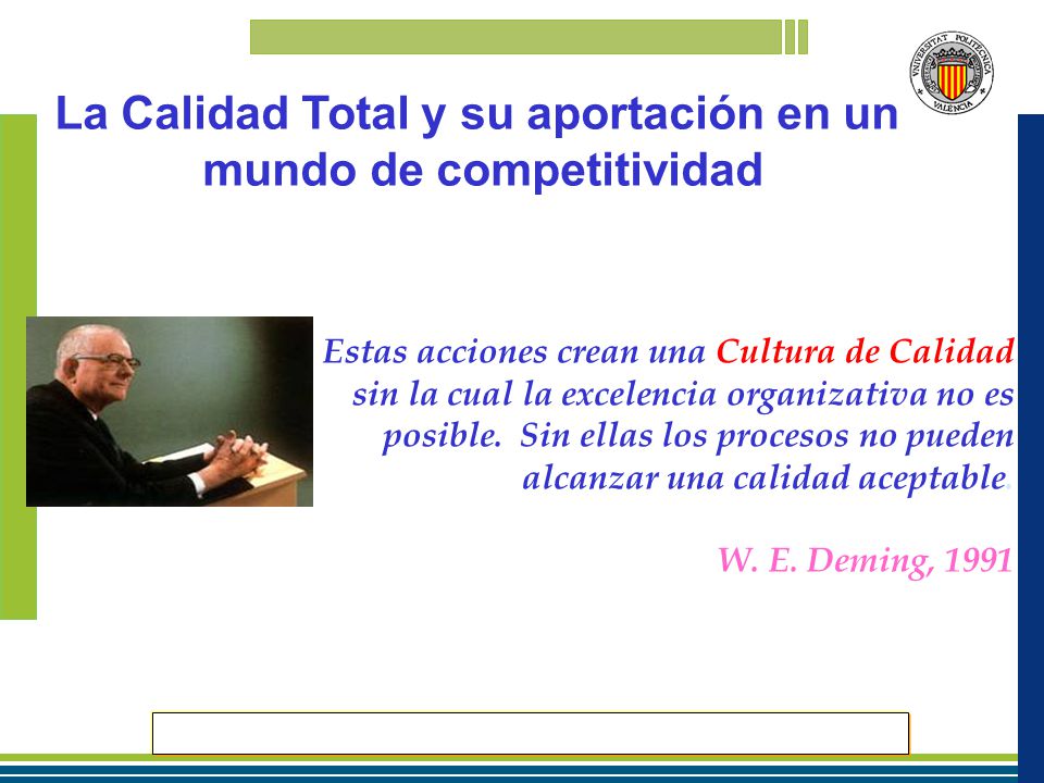 La Calidad Total y su aportación en un mundo de competitividad