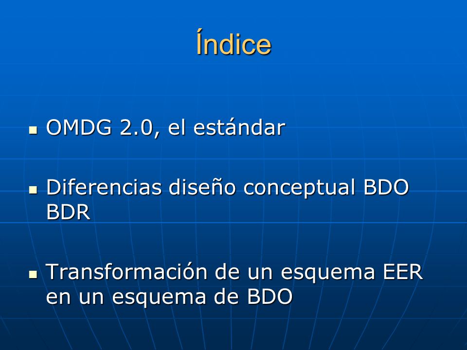Índice OMDG 2.0, el estándar Diferencias diseño conceptual BDO BDR