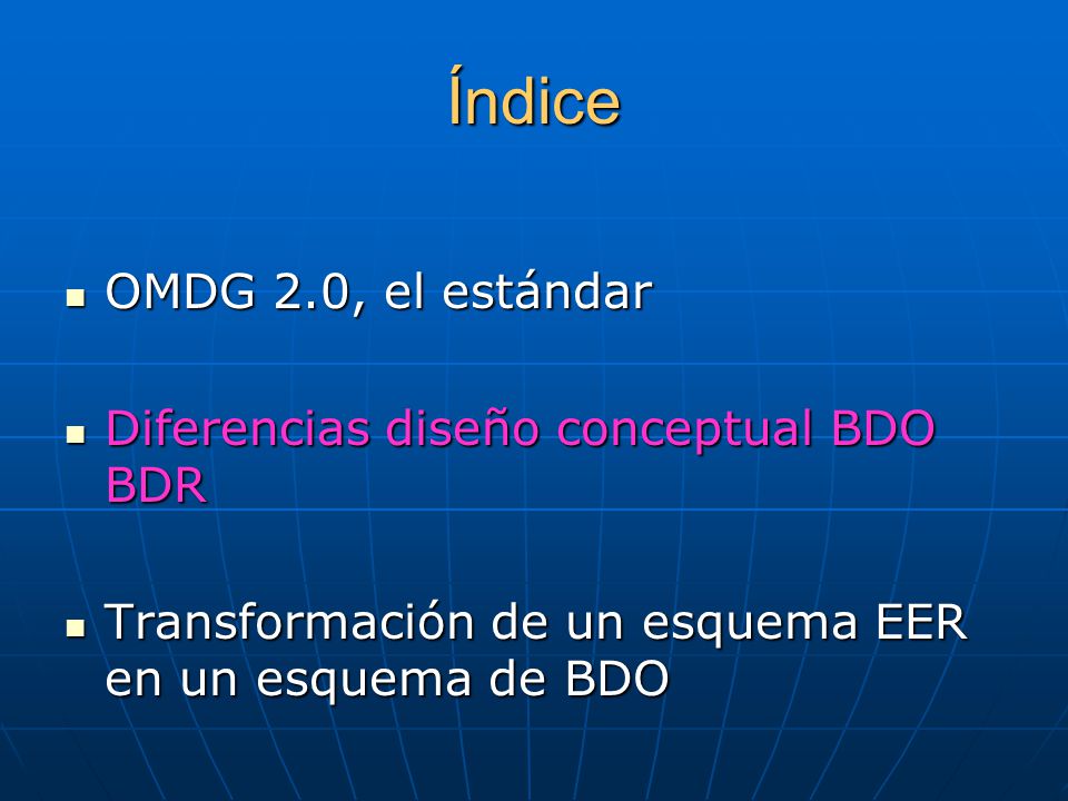 Índice OMDG 2.0, el estándar Diferencias diseño conceptual BDO BDR