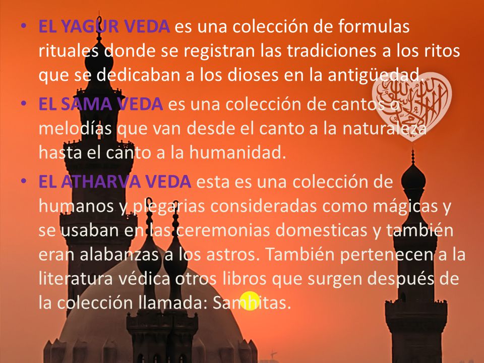 EL YAGUR VEDA es una colección de formulas rituales donde se registran las tradiciones a los ritos que se dedicaban a los dioses en la antigüedad.