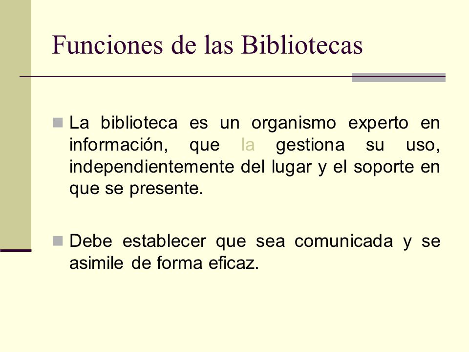 Funciones de las Bibliotecas