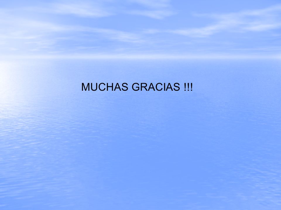 MUCHAS GRACIAS !!!