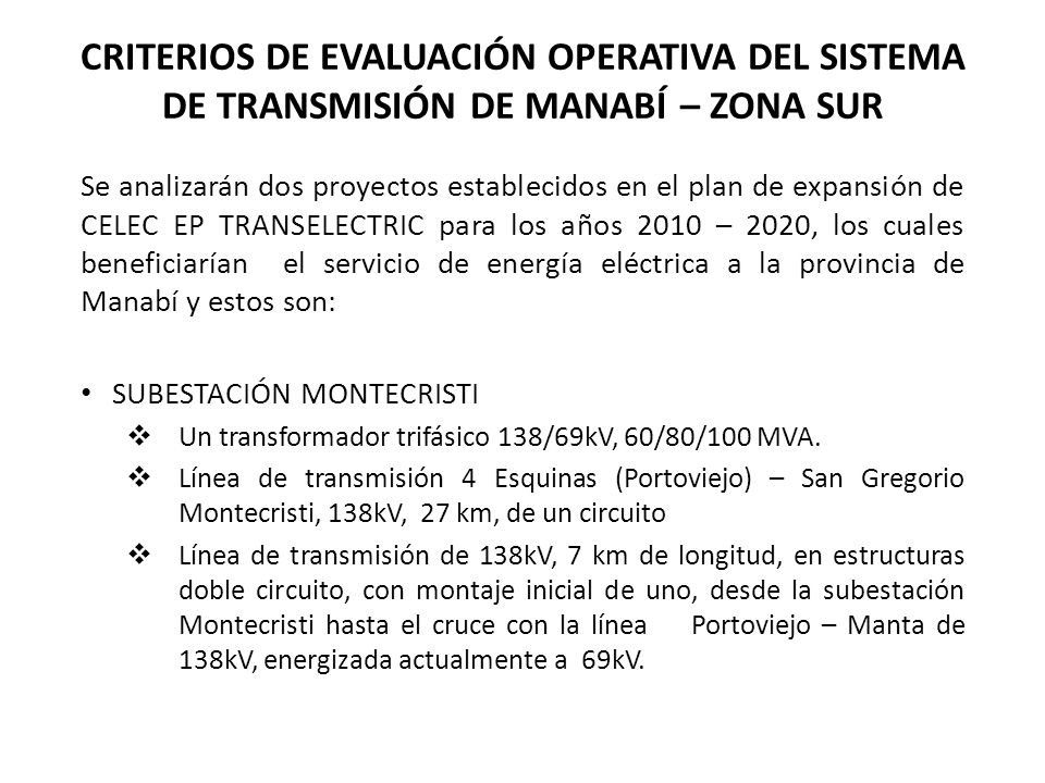 CRITERIOS DE EVALUACIÓN OPERATIVA DEL SISTEMA DE TRANSMISIÓN DE MANABÍ – ZONA SUR
