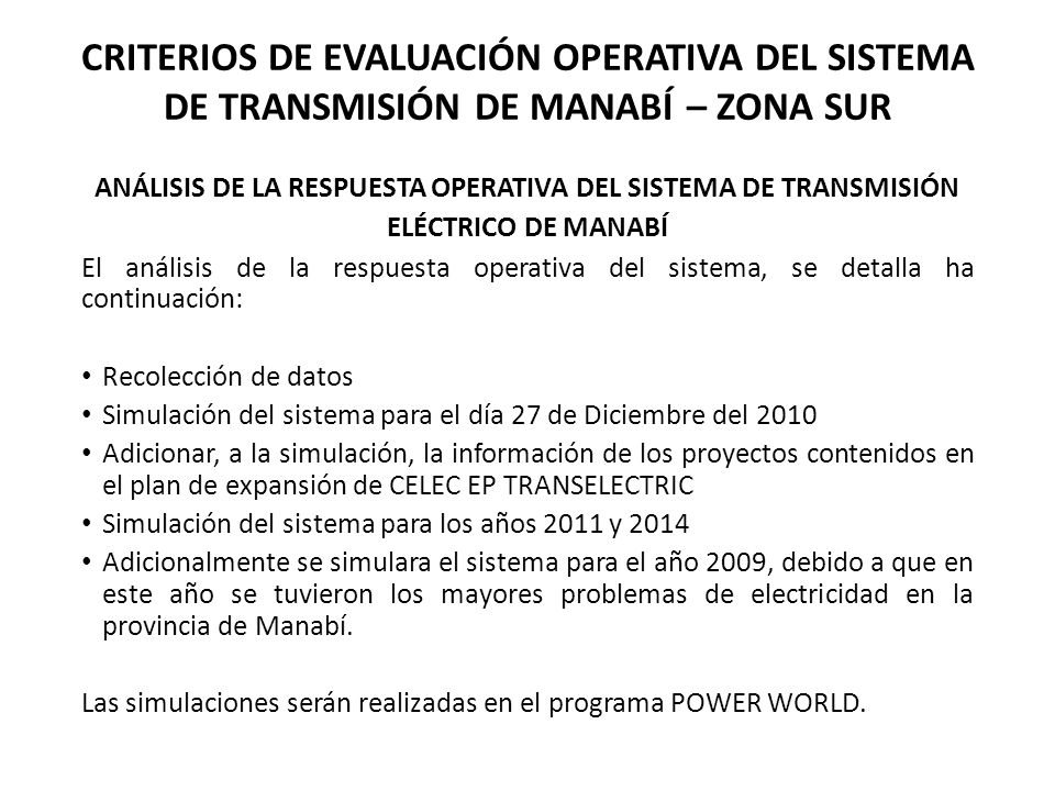 CRITERIOS DE EVALUACIÓN OPERATIVA DEL SISTEMA DE TRANSMISIÓN DE MANABÍ – ZONA SUR