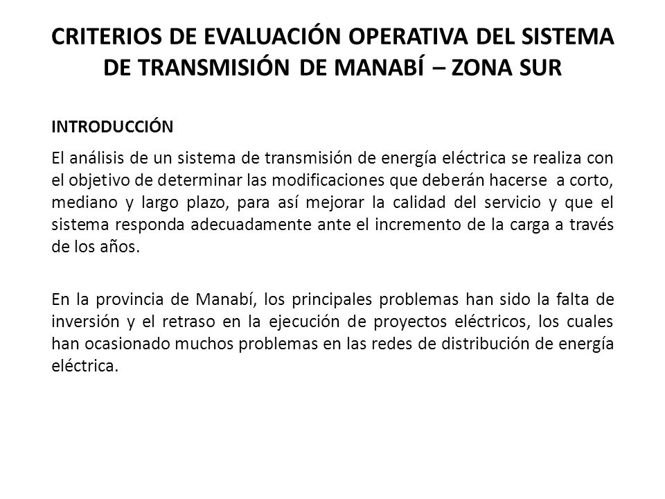 CRITERIOS DE EVALUACIÓN OPERATIVA DEL SISTEMA DE TRANSMISIÓN DE MANABÍ – ZONA SUR