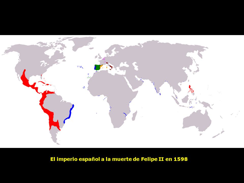 El imperio español a la muerte de Felipe II en 1598