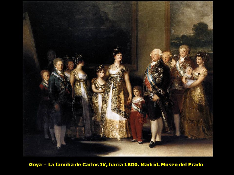 Goya – La familia de Carlos IV, hacia Madrid. Museo del Prado