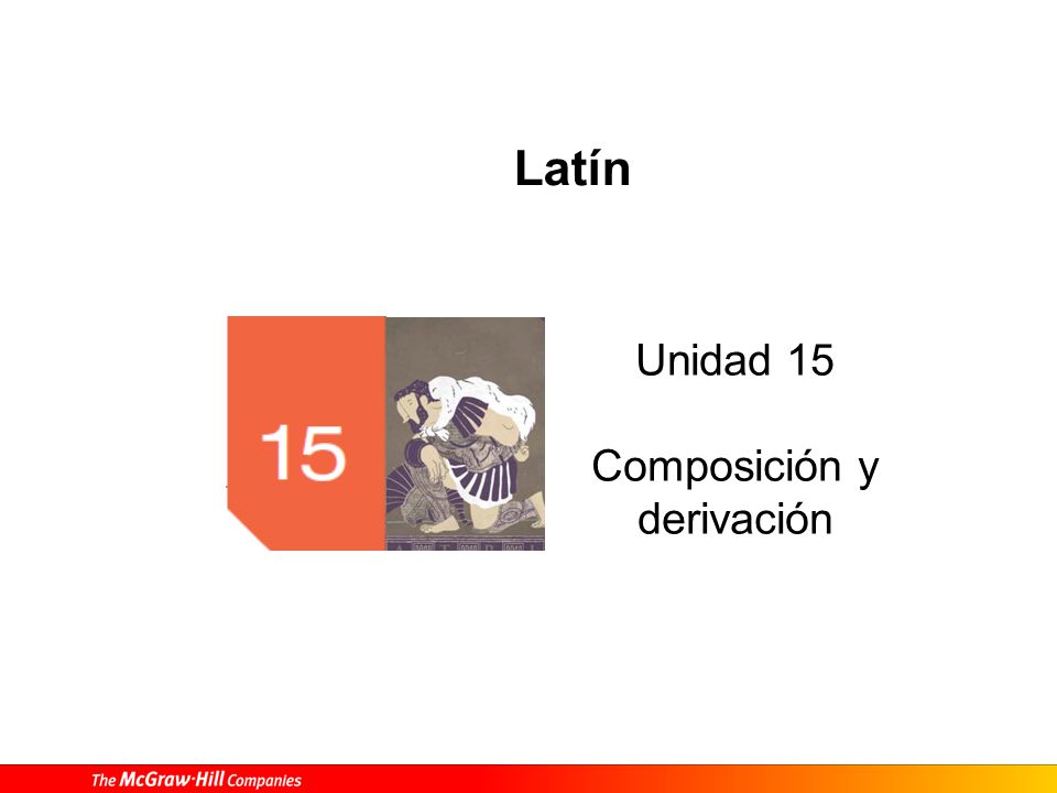 Ut adverbio y ut con indicativo Los adjetivos verbales o participios