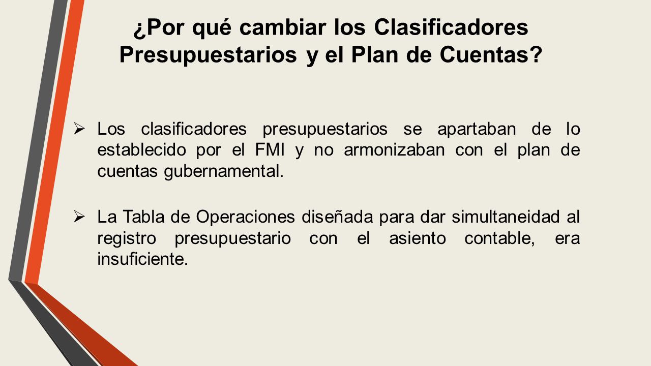¿Por qué cambiar los Clasificadores Presupuestarios y el Plan de Cuentas