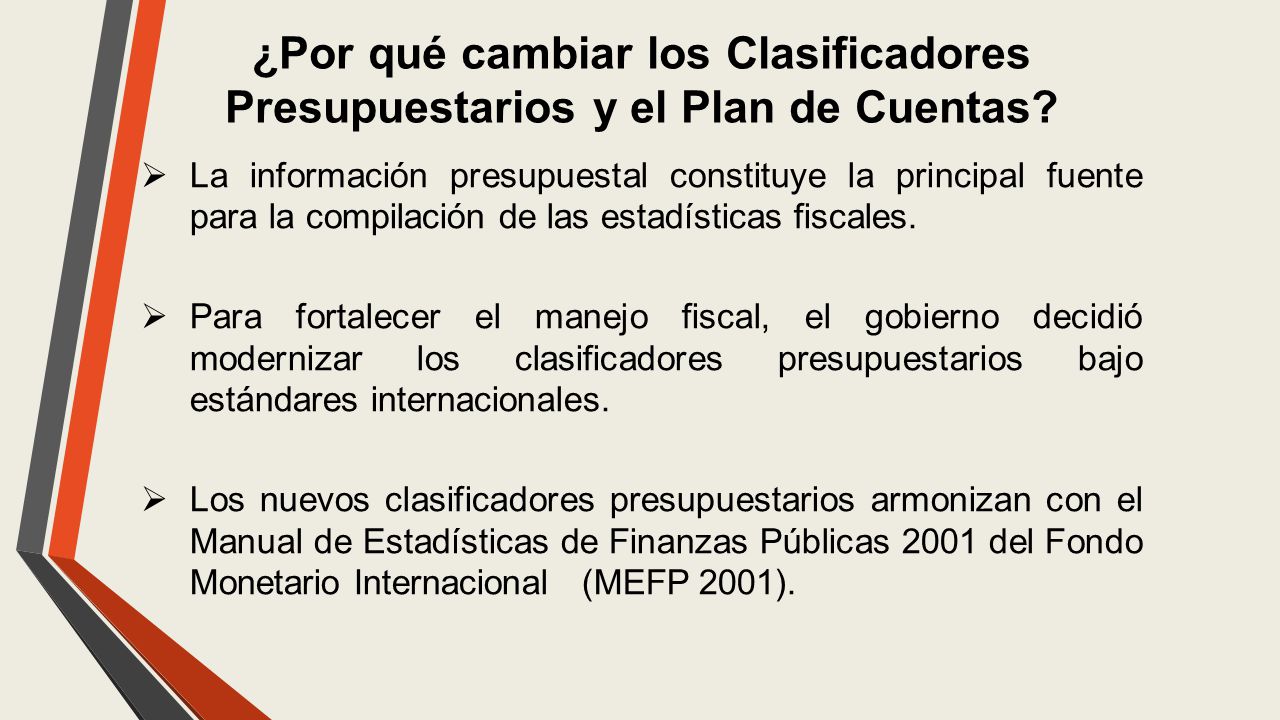 ¿Por qué cambiar los Clasificadores Presupuestarios y el Plan de Cuentas
